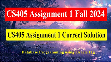 CS405 Assignment 1 Fall 2024 | CS405 Assignment 1 Correct Solution