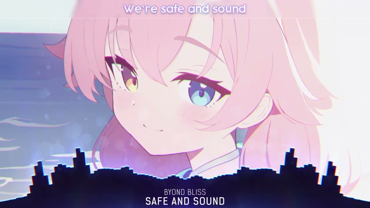 Nightcore - Safe And Sound (Lyrics)