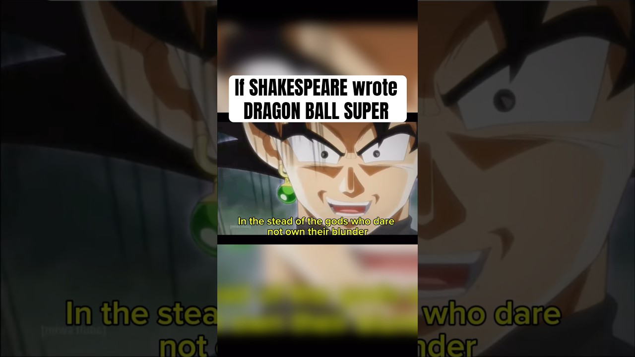 If #shakespeare wrote #dragonballsuper #dragonball #gokublack #fandub #fypage #trunks #voiceacting