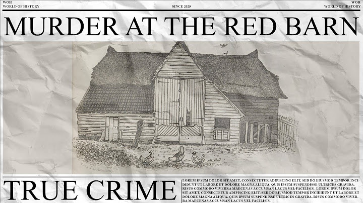 Murder at the Red Barn | 19th-Century True Story