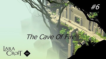 Lara Croft Go - The Cave Of Fire - Platinum Walkthrough - No Commentary