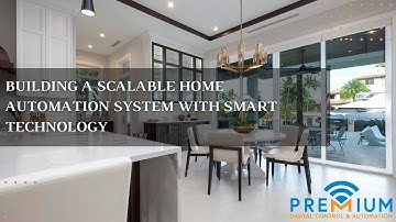 Building a Scalable Home Automation System with Control4 Smart Technology