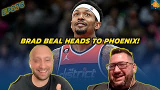 Bradley Beal Finally Traded To The Phoenix Suns | TAF276
