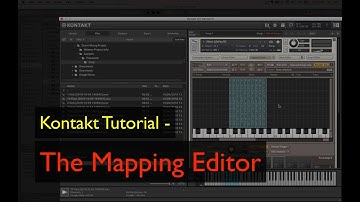 Kontakt Tutorial - The Mapping Editor