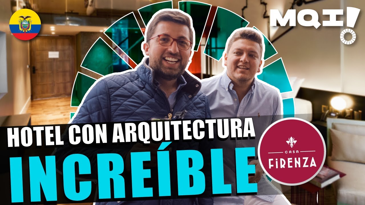 HOTEL de LUJO para hospedarse en Cuenca - Marcas Que Impactan💰: Casa Firenza
