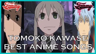 Top Tomoko Kawase Anime Songs