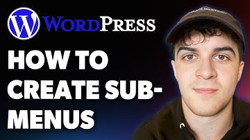 How to Create Submenus in Wordpress (Full 2025 Guide)