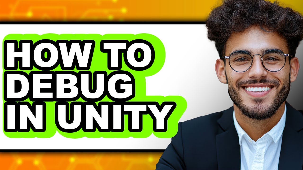 How to Debug in Unity (easy Method)