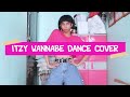 ITZY WANNABE DANCE COVER NI MIMIYUUUH!!!