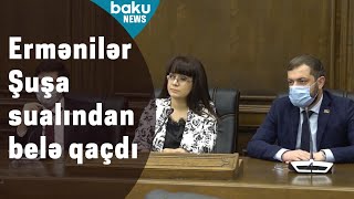 Erməni deputatlar jurnalistlərin Şuşa sualından belə qaçdı