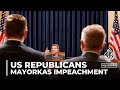 US republicans hold hearing over impeaching: Homeland Security Secretary Alejandro Mayorkas