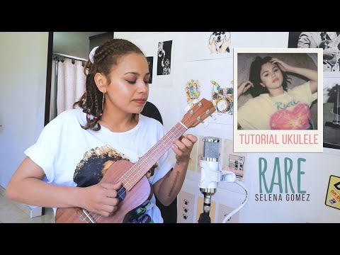 rare---selena-gomez---ukulele-tutorial