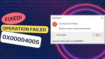 How To Fix Operation Failed With Error #0x00004005 When Using Shared Printer From Windows 11
