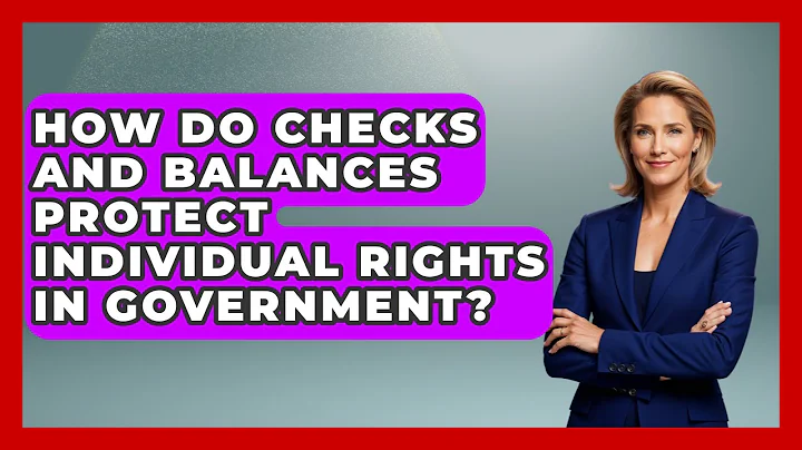 How Do Checks and Balances Protect Individual Rights in Government? | Inside the Legislative Branch