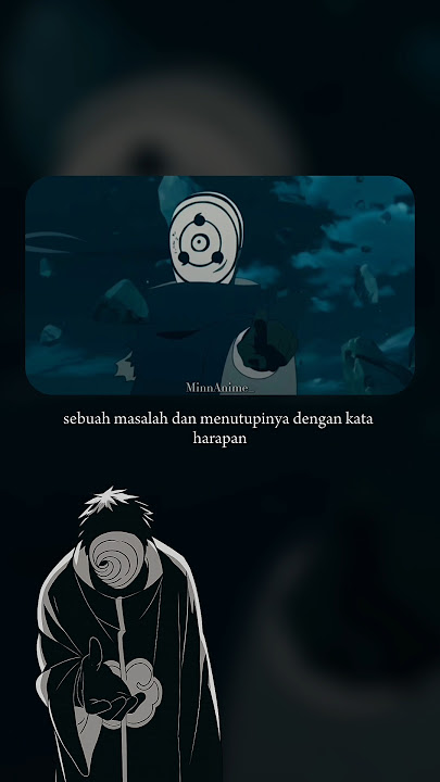 Kata Kata Obito Bahasa Indonesia #naruto #obito #anime #katakataobito #narutoindonesia