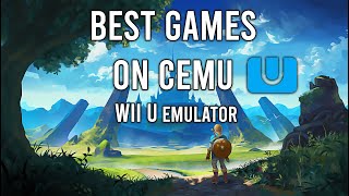 Top 10+ Best CEMU Games | Best Wii U Emulator Games to play on PC