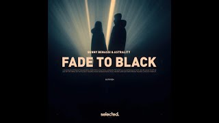 Benny Benassi & Astrality - Fade To Black (Extended Mix)