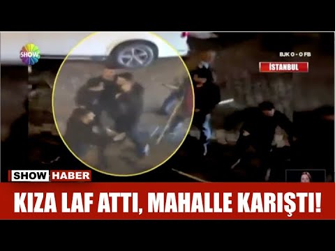 Kıza laf attı, mahalle karıştı!