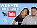 E1: WHY WE HATE FAMILY CHANNELS!