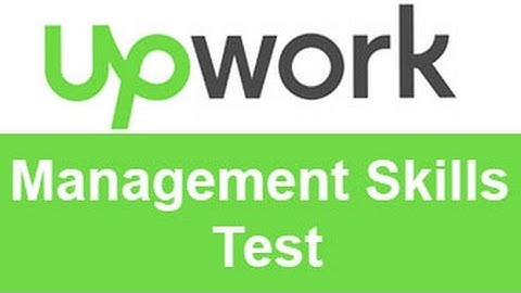 Upwork Management Skills Test Answers -TOP 10% 20%