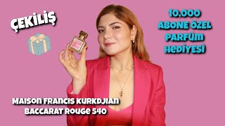 🎁 ÇEKİLİŞ ‼️ | 10,000 Abone Özel Baccarat Rouge 540 Parfüm Hediyesi | Deniz Kömürcü