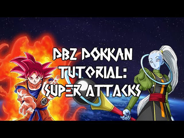 SUPER ATTACK EFFECTS: WHAT DO THEY DO AND WHERE