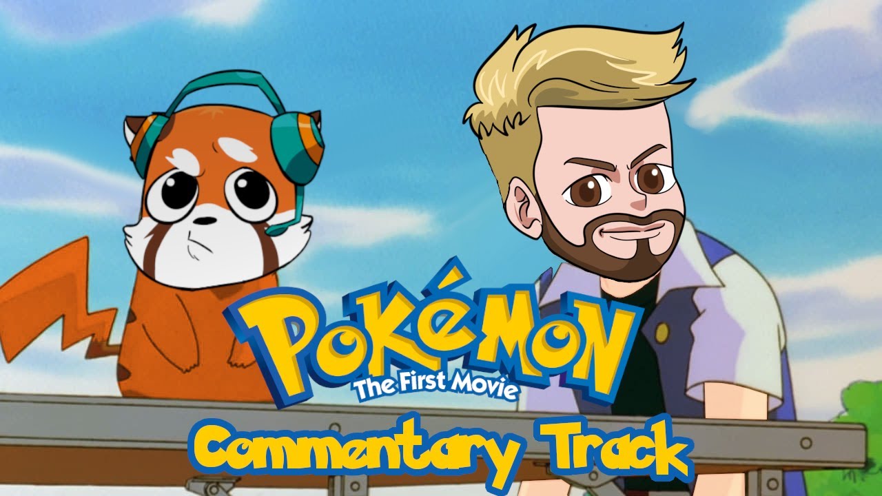 Best of: Pokemon: The First Movie (Commentary)