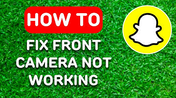 How to Fix Front Camera Not Working on Snapchat (2024) - Full Guide