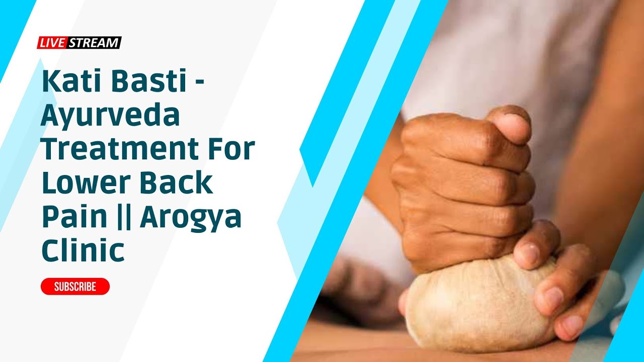 Relieve Lower Back Pain with Kati Basti Ayurveda Treatment - YouTube