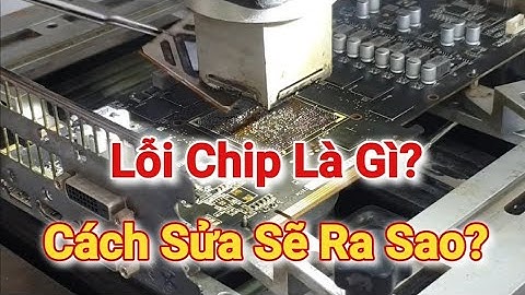 Cách Sửa Card VGA Bị Lỗi Chip GPU | Full #recom #suamaytinh #suapc #suavga #sualaptop