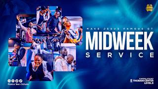 GOD'S WILL SHOULD BE OUR PRIORITY  | MIDWEEK SERVICE | MAKE JESUS FAMOUS