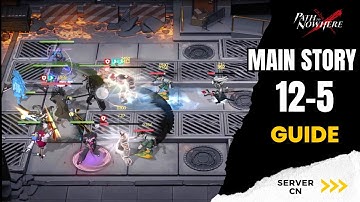 Path To Nowhere [CN] - Main Story 12-5 Guide