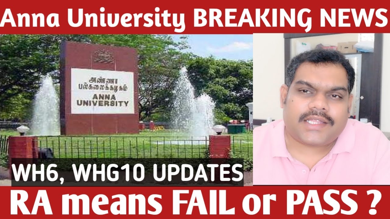 Anna University Latest News | RA Results |WH1, WH6, WHG10 | Anna University arrear results | Vetube