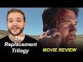 The replacement trilogy  movie review  patrick beatty reviews