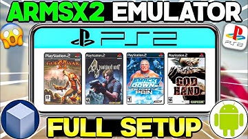 🔥 New Ps2 Emulator For Android : ARMSX2 Emulator Full Setup Guide | Armsx2 Ps2 Emulator Best Setting