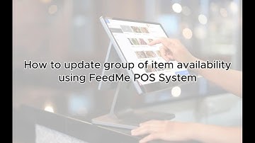 💡 How to Update Group of Item Availability by using FeedMe POS System❓