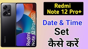 How to set date and time in Redmi note 12 pro Plus | Redmi note 12 pro Plus me time set kaise kare