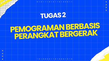 Tugas 2 Pemograman Berbasis Perangkat Bergerak Sistem Informasi UT