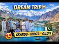 Northern Pakistan's Hidden Gems Skardu, Hunza &amp; Gilgit