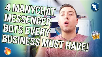 4 ManyChat Messenger Bots Every Business Must Have