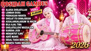 BEST COLLECTION OF ISLAMIC QOSIDAH GAMBUS ‼️ SOOTHING TO THE HEART ♥️ MOST SEARCHED ON YOUTUBE ✨️
