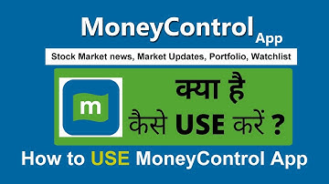 Moneycontrol app kaise use kare | How To Use Money Control App In Hindi