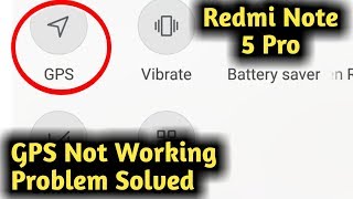 Redmi Note 5 Pro GPS Not Working Problem Solved screenshot 5