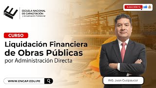 Curso Liquidacin Financiera De Obras Pblicas Por Administracin Directa  2026