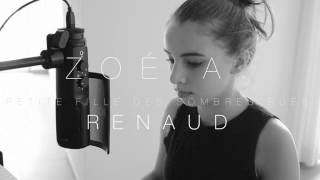 Renaud - Petite Fille Des Sombres Rues (Zoé A. Cover) chords