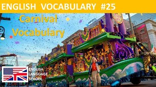 Carnival Vocabulary | Carnival Parade | Carnival Costumes | Carnival Party