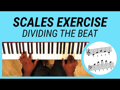 Scales Exercise - Dividing the Beat