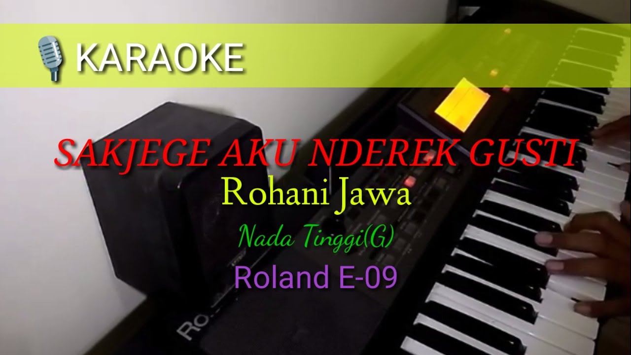 KARAOKE NADA TINGGI | SAKJEKE AKU NDEREK GUSTI || LAGU ROHANI KRISTEN JAWA,LIRIK,E-09