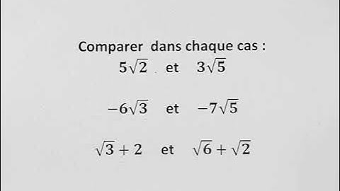 comparer les racines carres