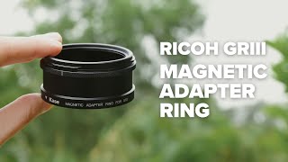 Ricoh GR3 Accessory: Magnetic Adapter Ring | Kase Filter
